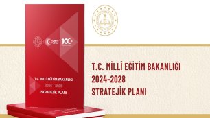 MEB 2024-2028 STRATEJİK PLANI YAYIMLANDI